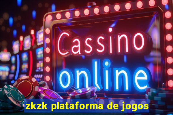 zkzk plataforma de jogos